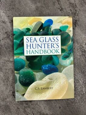 Sea Glass Hunter's Handbook by C.S. Lambert - Green & Blue Cover